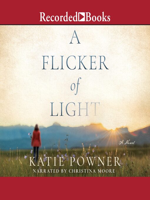 Title details for A Flicker of Light by Katie Powner - Available